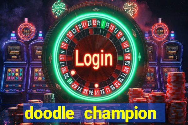 doodle champion island games